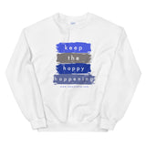 KEEP THE HAPPY HAPPENING Unisex Sweatshirt BLUES