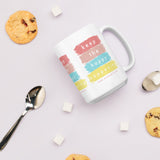 KEEP THE HAPPY HAPPENING Mug