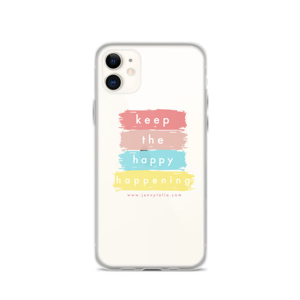 JENNY TALIA KEEP THE HAPPY HAPPENING iPhone Case